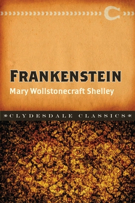 Frankenstein (Clydesdale Classics)