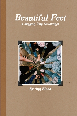 Beautiful Feet: A Mission Trip Devotional Cover Image