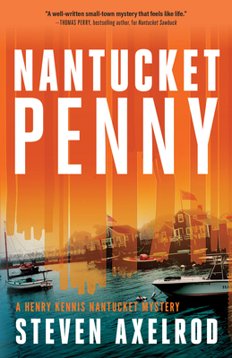 Nantucket Penny (Henry Kennis Nantucket Mysteries) By Steven Axelrod Cover Image