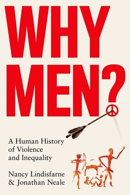 Why Men?: A Human History of Violence and Inequality Cover Image