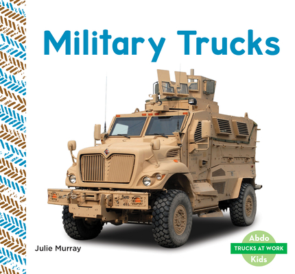 Military Trucks (Trucks at Work) Cover Image