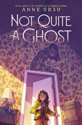 Cover for Not Quite a Ghost