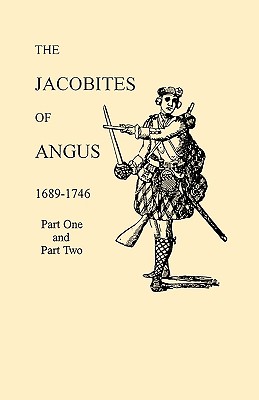 Jacobites of Angus 1689-1746 Cover Image