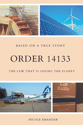 Order 14133: The Law That is Saving the Planet
