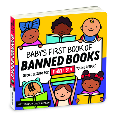 Baby's First Book of Banned Books By Mudpuppy, Laura Korzon (By (artist)) Cover Image