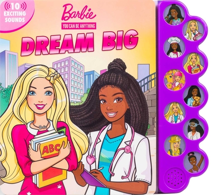 Barbie: You Can Be Anything: Dream Big! (10-Button Sound Books)
