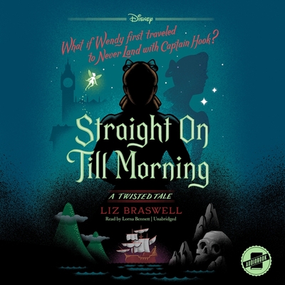 Straight on Till Morning: A Twisted Tale Cover Image