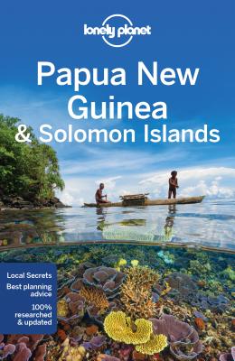 Lonely Planet Papua New Guinea & Solomon Islands 10 (Travel Guide) Cover Image