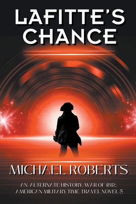 Lafitte's Chance By Michael Roberts Cover Image
