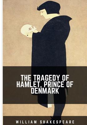 The Tragedy of Hamlet, Prince of Denmark