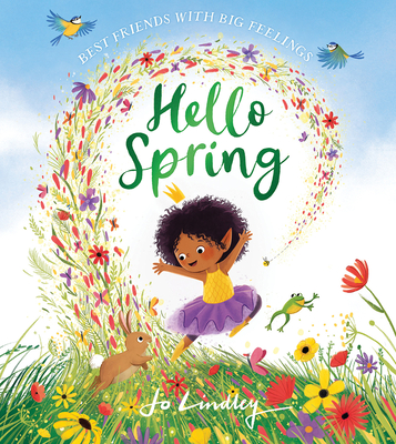 Hello Spring (Best Friends with Big Feelings)