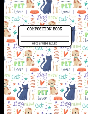 Composition Book Wide Ruled: Trendy Pet Lover Back to School Writing Notebook for Students and Teachers in 8.5 x 11 Inches Cover Image