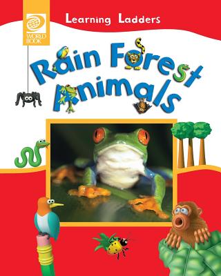 Rain Forest Animals (Learning Ladders 1/Soft Cover #4) (Paperback) | Hooked Rain Forest Animals (Learning Ladders 1/Soft Cover #4) (Paperback) | Hooked
