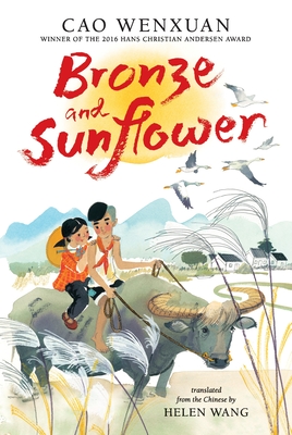 Bronze and Sunflower By Cao Wenxuan, Meilo So (Illustrator), Helen Wang (Translated by) Cover Image