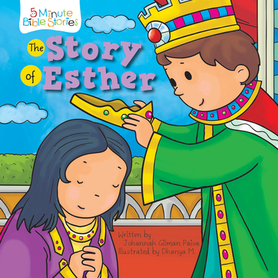 Cover for The Story of Esther (5 Minute Bible Stories)