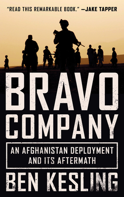 Bravo Company: An Afghanistan Deployment and Its Aftermath Cover Image