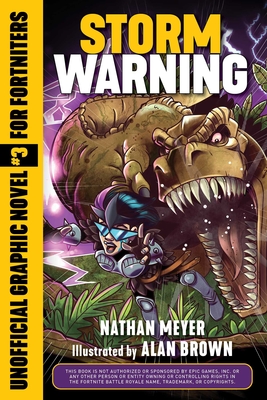 Storm Warning: Unofficial Graphic Novel #3 for Fortniters (Storm Shield #3) Cover Image