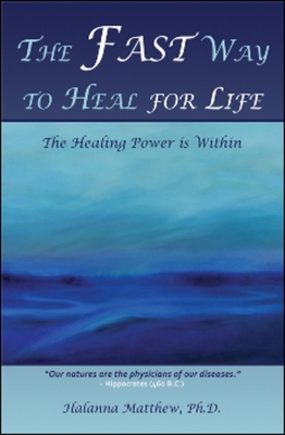 Cover for The Fast Way to Heal for Life