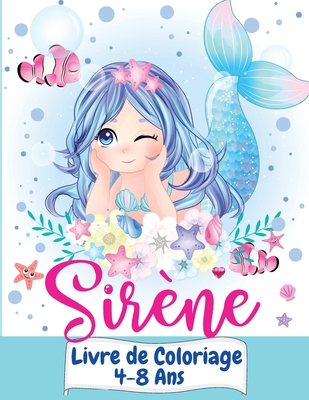 Sirene Livre De Coloriage 4 8 Ans Grand Livre De Coloriage Et D Activites Pour Enfants Avec De Jolies Sirenes 40 Pages De Coloriage Uniques Jolie Paperback University Press Books Berkeley