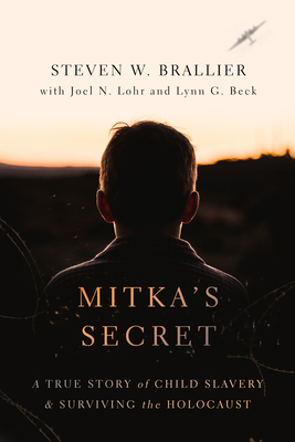 Mitka's Secret: A True Story of Child Slavery and Surviving the Holocaust cover