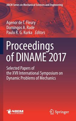 Proceedings of Diname 2017: Selected Papers of the XVII International Symposium on Dynamic Problems of Mechanics Cover Image