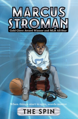 The Spin (Marcus Stroman #2) By Marcus Stroman Cover Image