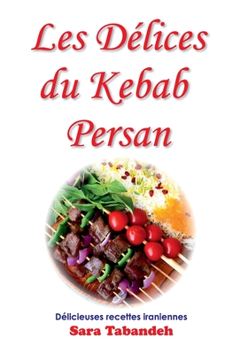 Les Délices du Kebab Persan Cover Image