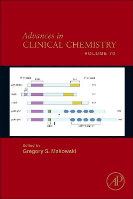 Advances in Clinical Chemistry: Volume 70 By Gregory S. Makowski (Editor) Cover Image