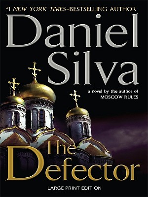 The Defector (Thorndike Paperback Bestsellers) By Daniel Silva Cover Image