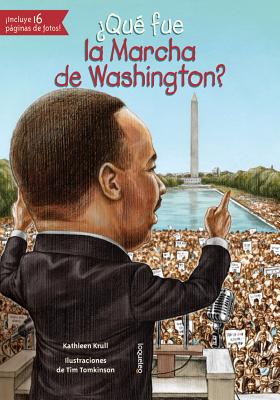 ¿Qué Fue La Marcha de Washington? (Quien Fue? / Who Was?)