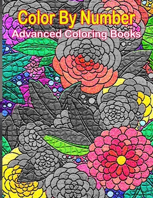 Color By Number Coloring Book For Adults: Stress Relieving And Relaxing  Designs! (Paperback)