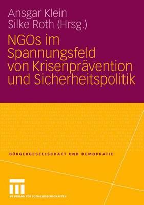 NGOs Im Spannungsfeld Von Krisenprävention Und Sicherheitspolitik (B #25)