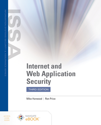 Internet and Web Application Security By Mike Harwood, Ron Price Cover Image