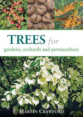Trees for Gardens, Orchards, and Permaculture Cover Image