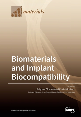 Biomaterials and Implant Biocompatibility Cover Image