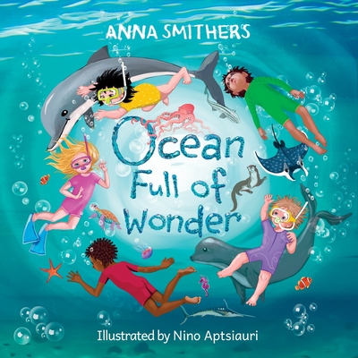 Ocean Full of Wonder: An educational, rhyming book about the magic of the ocean for children (World Full of Wonder)