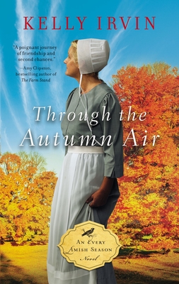 Through the Autumn Air (Every Amish Season Novel #3) Cover Image