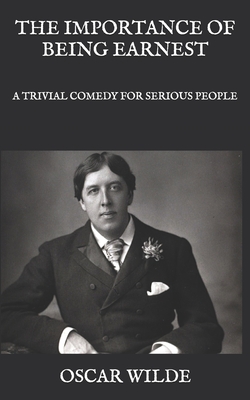 The Importance of Being Earnest