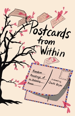 Postcards from Within: Random Ramblings of an Ordinary Human Cover Image