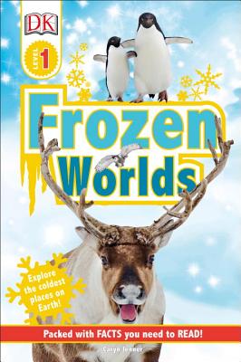 DK Readers L1 Frozen Worlds (DK Readers Level 1)