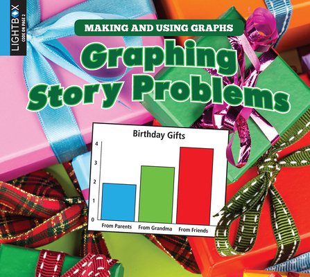 Graphing Story Problems (Making and Using Graphs) By Sherra G. Edgar Cover Image