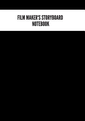 Film Maker's Storyboard Notebook: Portable Film Notebook Clapperboard and Frame Sketchbook Template Panel Pages for Storytelling Story Drawing & 4 Fra By Jason Soft Cover Image
