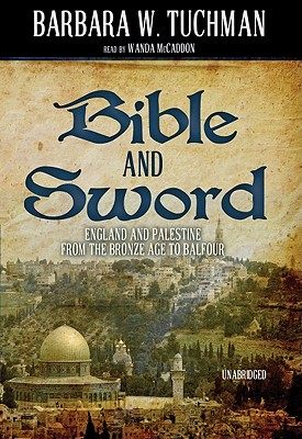 Bible and Sword: England and Palestine from the Bronze Age to Balfour Cover Image