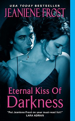 Eternal Kiss of Darkness (Night Huntress World #2)