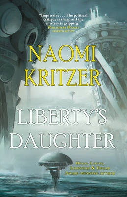 Liberty's Daughter By Naomi Kritzer Cover Image
