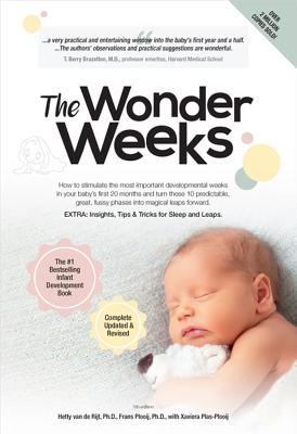 The Wonder Weeks: How to Stimulate Your Baby's Mental Development and Help Him Turn His 10 Predictable, Great, Fussy Phases into Magical Leaps Forward(5th Edition)