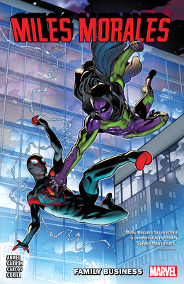 MILES MORALES VOL. 3: FAMILY BUSINESS (MILES MORALES: SPIDER-MAN #3) Cover Image