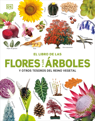 El Libro de Las Flores Y Los Árboles (Our World in Pictures: Trees, Leaves, Flowers & Seeds) Cover Image