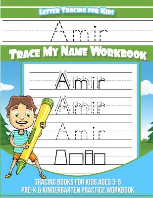 Letter Tracing: Alphabet Tracing Workbook for Preschoolers: Pre K and Kindergarten Letter Tracing Book Ages 3-5 [Book]