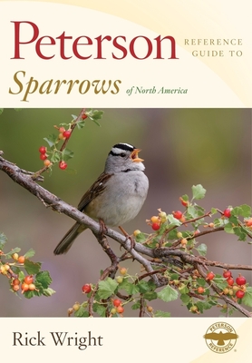 Peterson Reference Guide To Sparrows Of North America (Peterson Reference Guides) Cover Image